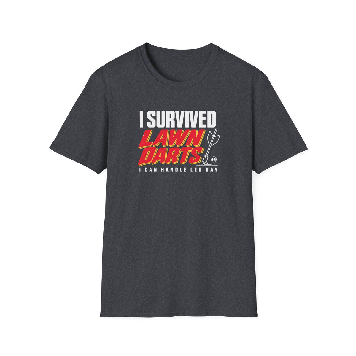 Survived Lawn Darts Leg Day T-Shirt