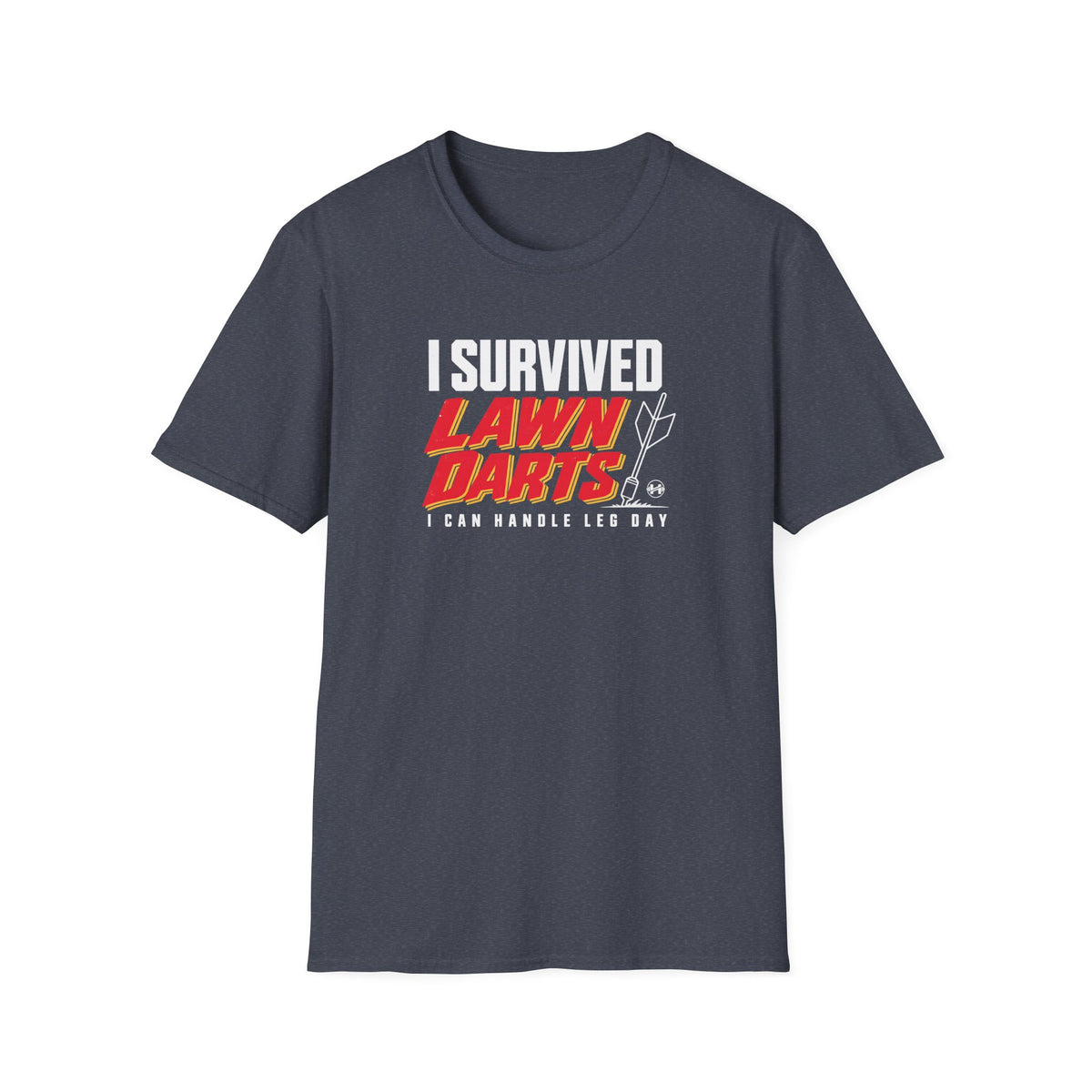 Survived Lawn Darts Leg Day T-Shirt